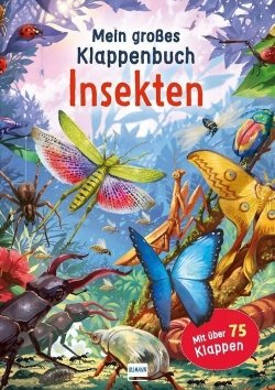 Mein großes Klappenbuch: Insekten