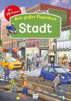 Mein großes Klappenbuch: Stadt