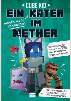 Ein (immer noch verirrter) Kater im Nether