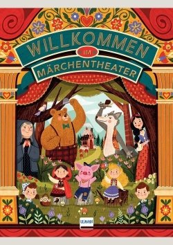 Willkommen im Märchentheater