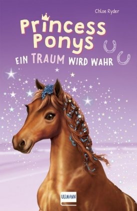 Princess Ponys (Band 2) – Ein Traum wird wahr