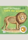 Sound- und Fühlbuch: Tiere der Wildnis