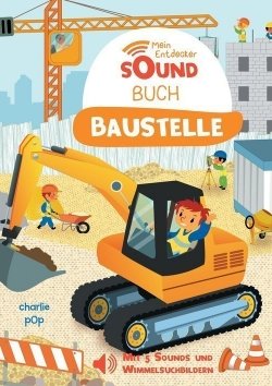 Mein Entdecker-Soundbuch: Baustelle