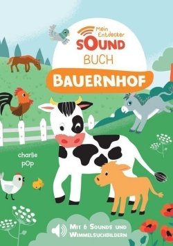 Mein Entdecker-Soundbuch: Bauernhof