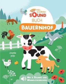 Mein Entdecker-Soundbuch: Bauernhof