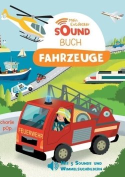 Mein Entdecker-Soundbuch: Fahrzeuge