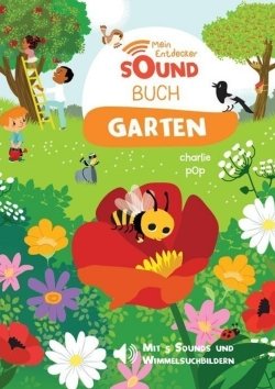 Mein Entdecker-Soundbuch: Garten