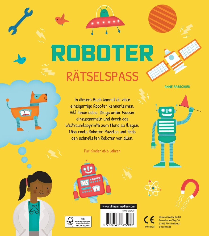 Buchcover mit dem Titel "Roboter Rätselspaß", das verschiedene bunte Roboter und eine Wissenschaftlerin zeigt, ideal für Kinder ab 6 Jahren, die Rätsel und Abenteuer im Weltraum und unter Wasser erleben möchten.