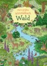 Mein großes Wimmelbuch Wald