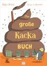 Das große Kacka-Buch