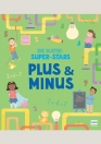 Die Mathe-Superstars – Plus und Minus