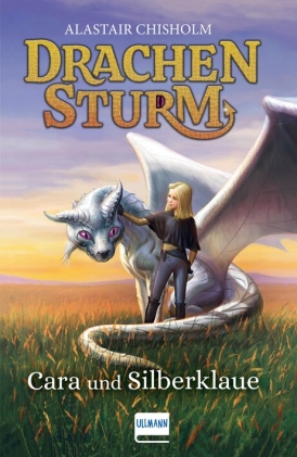 Drachensturm – Cara und Silberklaue