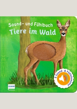 Sound- und Fühlbuch: Tiere im Wald