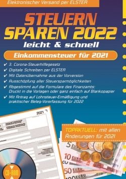Steuern sparen 2022 leicht & schnell – für Steuererklärung 2021!