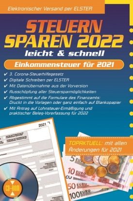 Steuern sparen 2022 leicht & schnell – für Steuererklärung 2021!