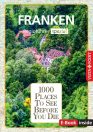 1000 Places To See Before You Die – Regioführer Franken (E-Book inside)