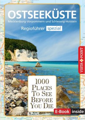 1000 Places To See Before You Die – Regioführer Ostseeküste (E-Book inside)