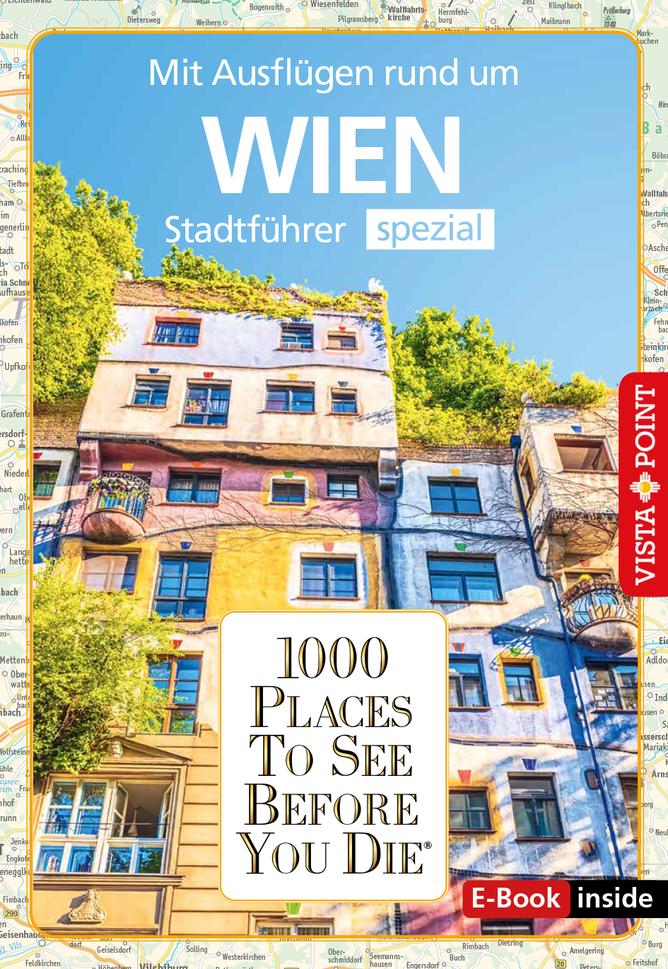 1000 Places To See Before You Die – Stadtführer spezial Wien (E-Book inside)