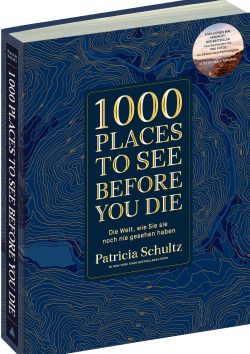 1000 Places To See Before You Die – Der Bildband