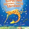 Giraffen-koennen-nicht-tanzen-buch-978-3-7415-2662-6