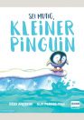 Sei mutig, kleiner Pinguin