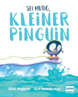 Sei mutig, kleiner Pinguin