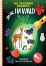 Mein Taschenlampen-Entdeckerbuch: Im Wald
