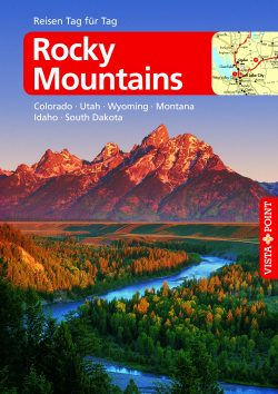 Rocky Mountains – VISTA POINT Reiseführer Reisen Tag für Tag
