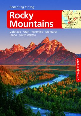 Rocky Mountains – VISTA POINT Reiseführer Reisen Tag für Tag