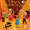 Jazz für Kinder_So klingt Die Geschichte des Jazz-buch-978-3-7415-2689-3