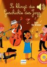 Jazz für Kinder_So klingt Die Geschichte des Jazz-buch-978-3-7415-2689-3