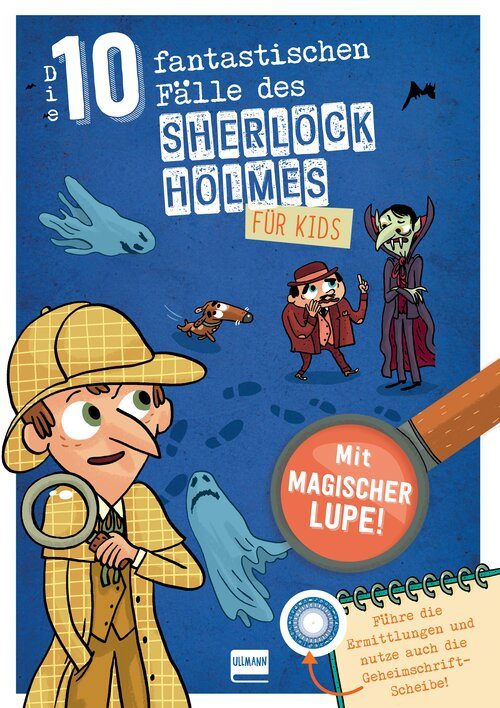 Sherlock Holmes für Kids: Die 10 fantastischen Fälle des Sherlock Holmes