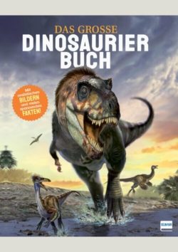 Das große Dinosaurierbuch