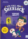 Ein Fall für Sherlock Holmes: Vorsicht, Skelett!