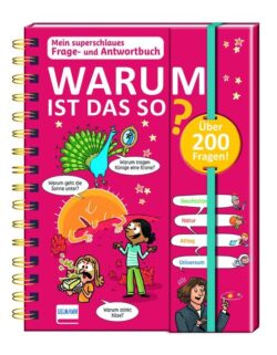 Mein supersmarts Frage- und Antwortbuch „Warum ist das so?“ mit über 200 Fragen zu Geschichte, Natur, Alltag und Universum, farbenfrohem Cover und Illustrationen.