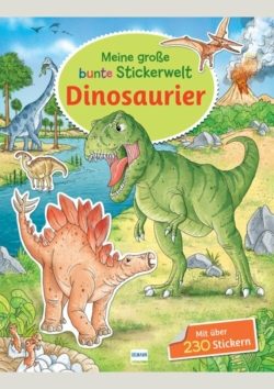 Meine große bunte Stickerwelt – Dinosaurier