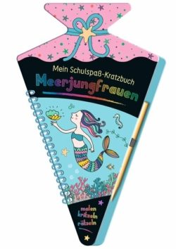 Mein Schulspaß-Kratzbuch Meerjungfrauen