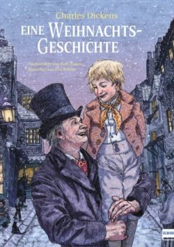 Eine Weihnachtsgeschichte nach Charles Dickens