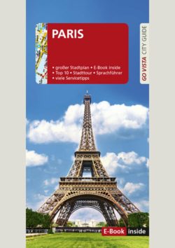 GO VISTA: Reiseführer Paris (E-Book inside)