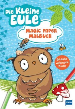 MagicPaperMalbuch-Die kleine Eule-buch-978-3-7415-2756-2