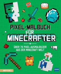 Pixelmalbuch_Minecrafter-buch-978-3-7415-2754-8