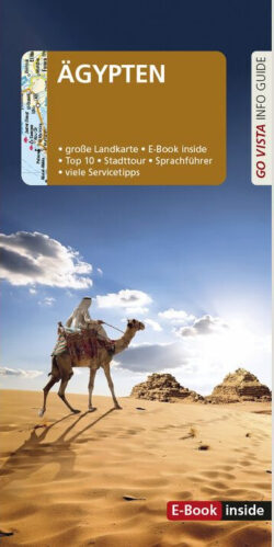 E-Book über Ägypten mit großer Landkarte, Stadtführer, Top 10 Sehenswürdigkeiten und Servicetipps, dargestellt durch eine Kamelreiterin in der Wüste unter blauem Himmel.