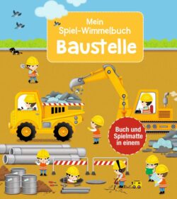Mein Spiel-Wimmelbuch Baustelle zeigt eine farbenfrohe Baustellenszene mit Kindern in Bauhelmen, Baufahrzeugen und verschiedenen Baustellenutensilien, ideal für kleine Entdecker und kreative Spielstunden.