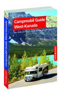 Campmobil Guide West-Kanada: Reiseführer für die schönsten Touren durch Alberta und British Columbia mit einem Wohnmobil, umgeben von beeindruckenden Bergen und klaren Seen.