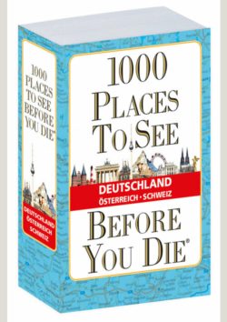 1.000 Places to see before you die – DACH – verkleinerte Sonderausgabe