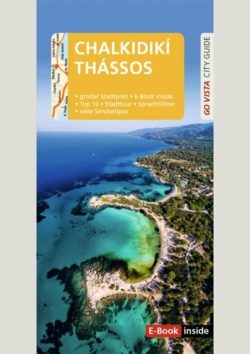 GO VISTA: Reiseführer Chalkidikí & Thássos (E-Book inside)