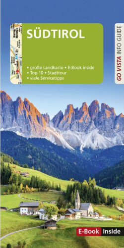 Südtirol Reiseführer mit großer Landkarte, E-Book-Inhalt, Top 10 Sehenswürdigkeiten und hilfreichen Servicetipps, umgeben von majestätischen Bergen und idyllischer Landschaft.