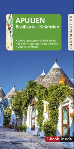 E-Book für Apulien, Basilikata und Kalabrien mit großer Landkarte, Top 10 Sehenswürdigkeiten, Stadtführern und vielen Service-Tipps, um die Region optimal zu erkunden.