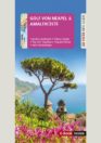 GO VISTA: Reiseführer Golf von Neapel & Amalfiküste (E-Book inside)