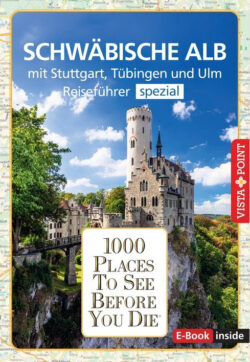 Schwäbische Alb Reiseführer mit Stuttgart, Tübingen und Ulm, zeigt eine beeindruckende Burgenlandschaft und interessante Reiseziele, ideal für Touristen und Entdecker.